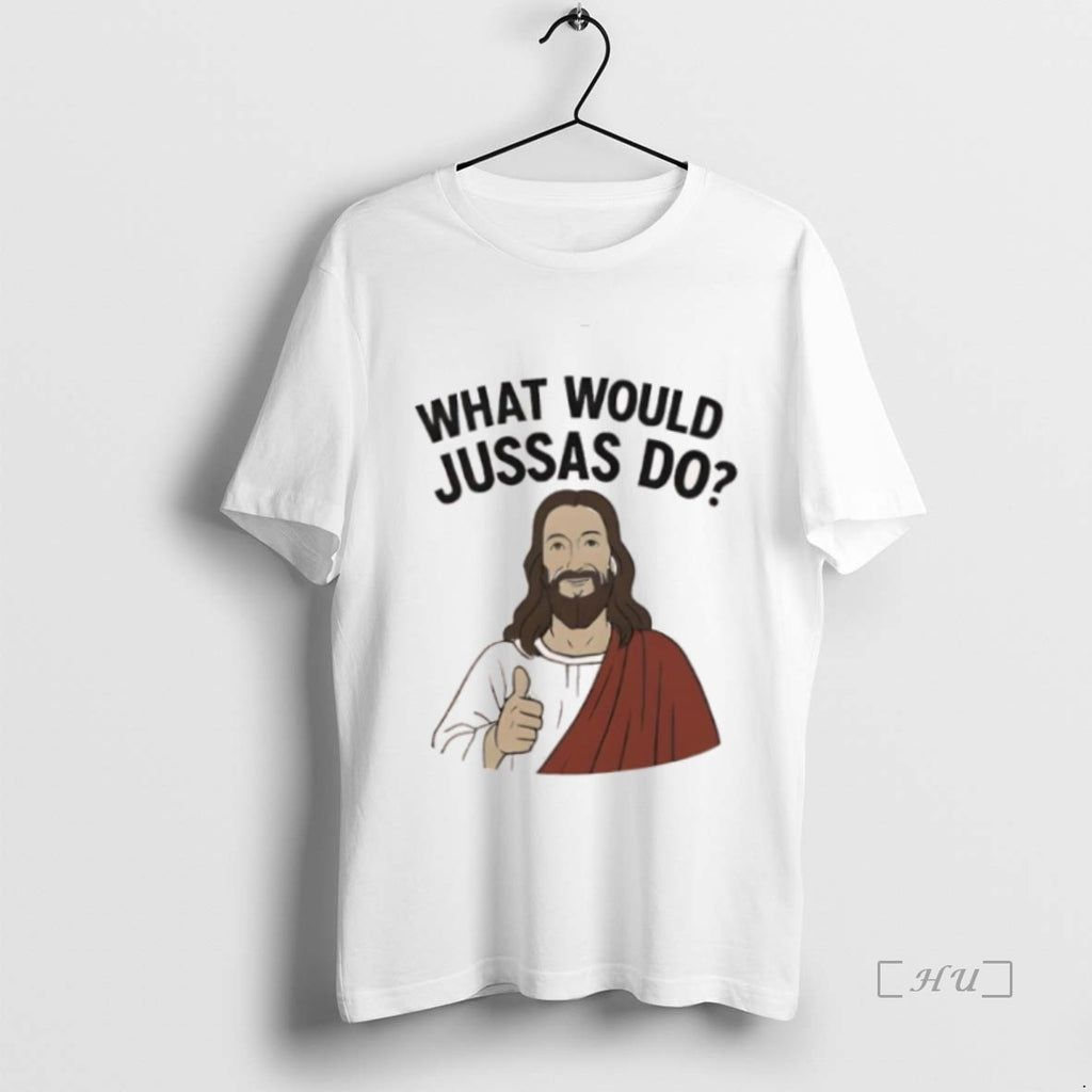 Trending Jesus What Would Jussas Do T Shirt Sweater