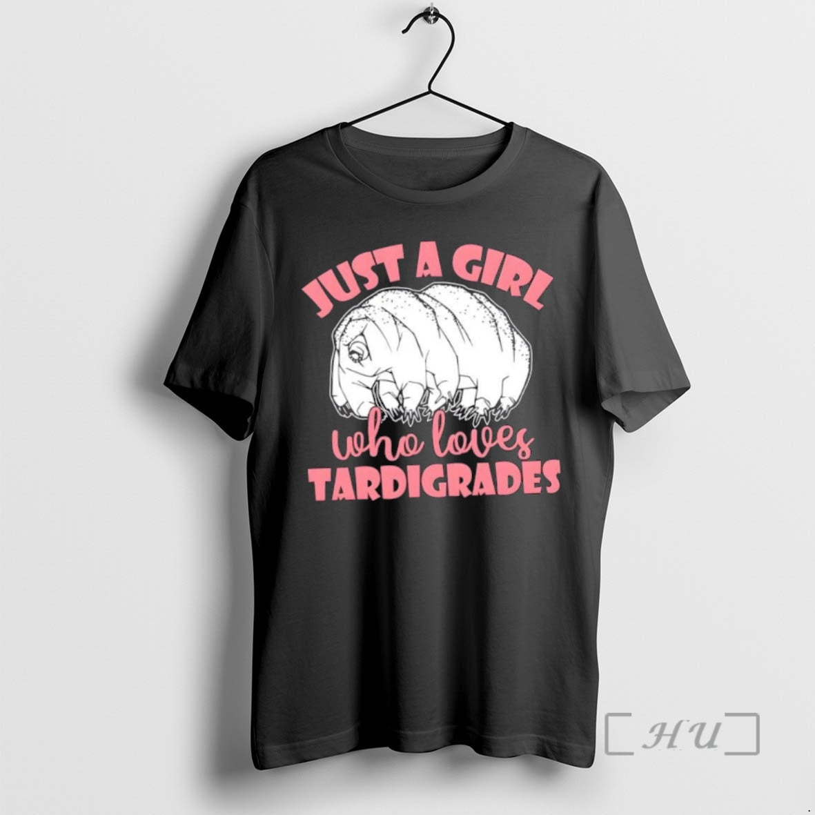 Trending Just A Girl Who Loves Tardigrades