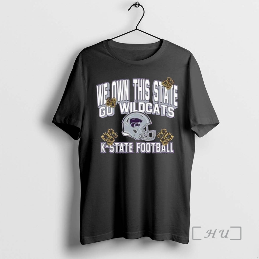 Trending K State Wildcats We Own This State Go Wildcats Premium T Shirt Sweater