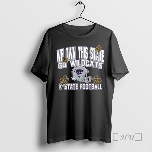 Trending K State Wildcats We Own This State Go Wildcats Premium T Shirt Sweater