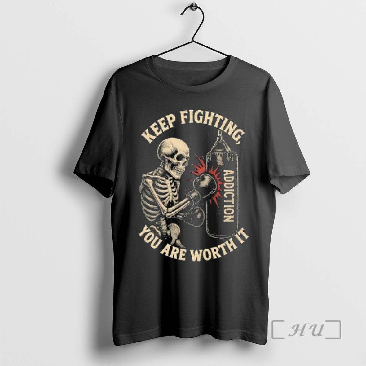 Trending Keep Fighting You Are Worth It Skeleton Boxing Addiction