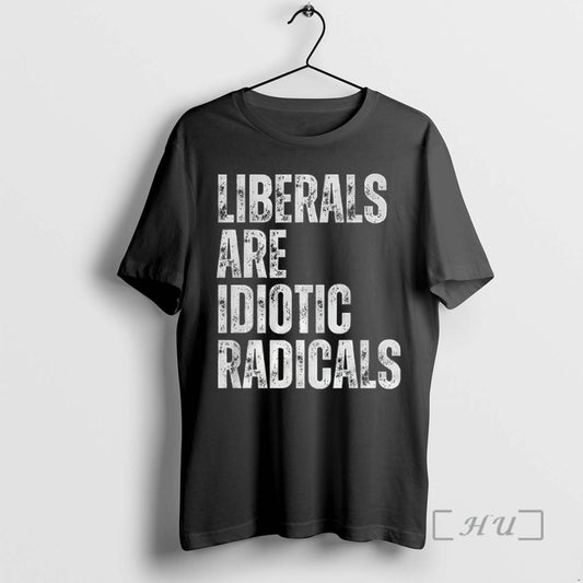Trending Liberals Are Idiotic Radicals