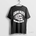 Trending Liquid Death Moutain Water Instant Death T Shirt Sweater