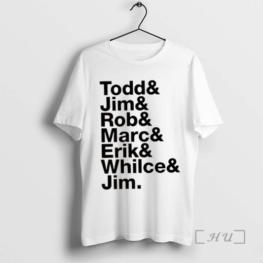 Trending List Names Todd Jim Rob Marc Erik Whilce Jim Tee Shirt Sweater