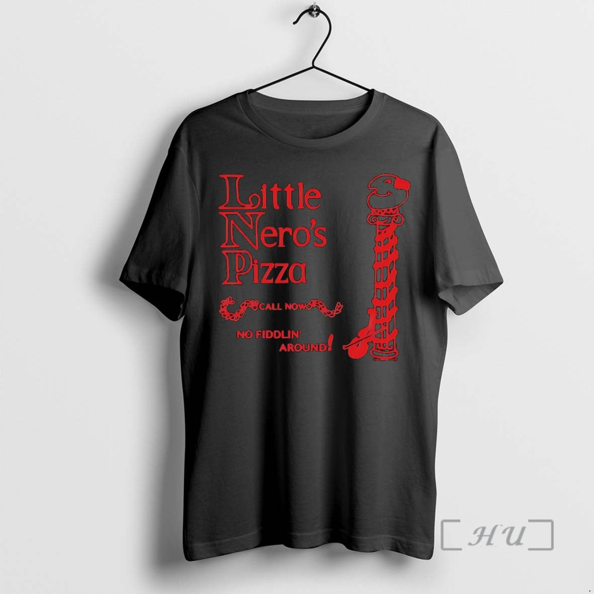 Trending Little Neros Pizza Call Now No Fiddling Around Premium T Shirt Sweater