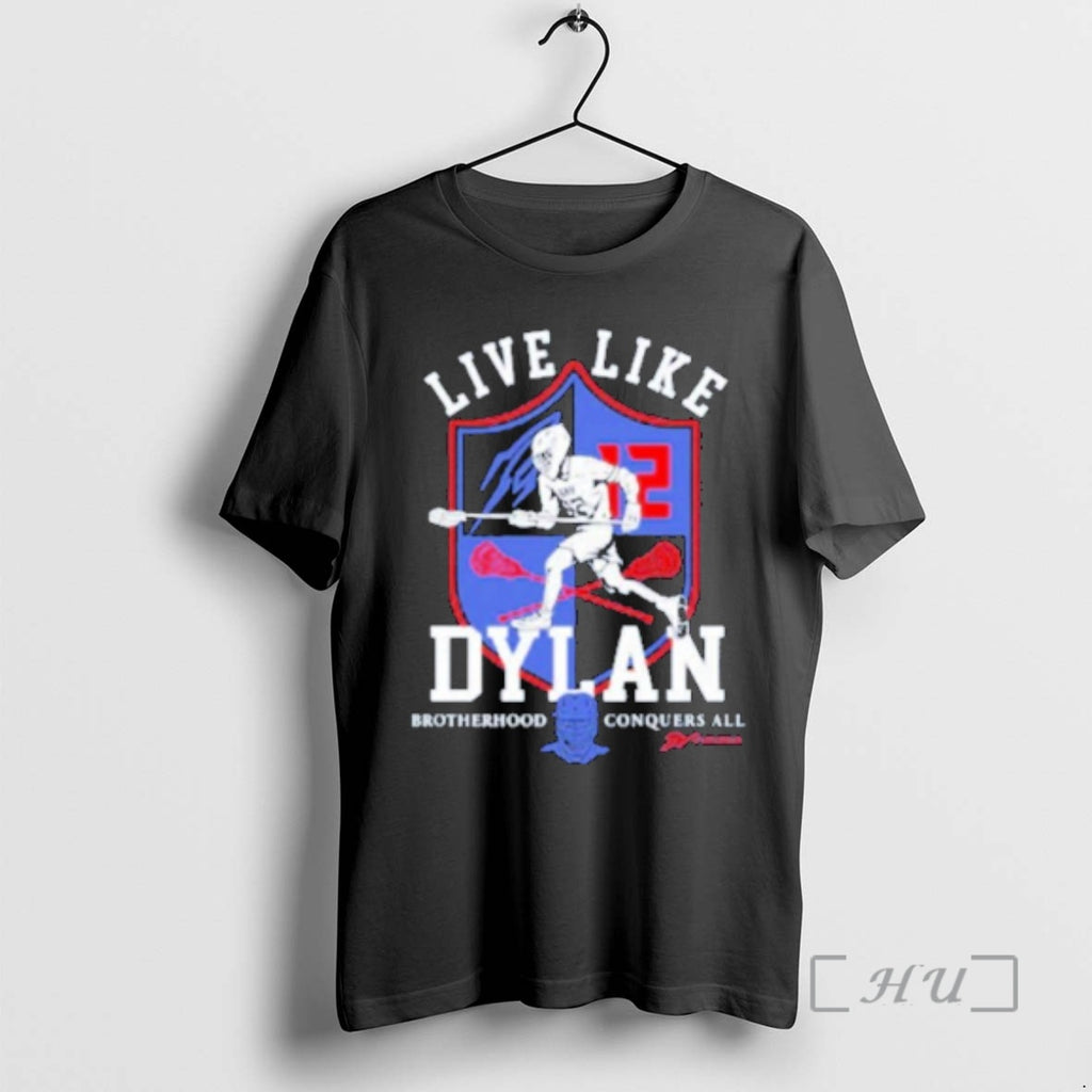 Trending Live Like Dylan Brotherhood Conquers All Premium T Shirt Sweater