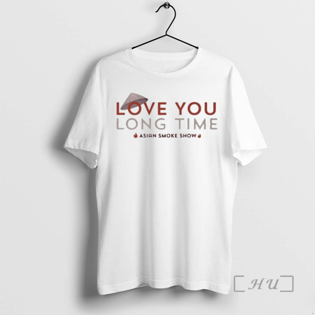 Trending Love You Long Time Asian Smoke Show Premium T Shirt Sweater