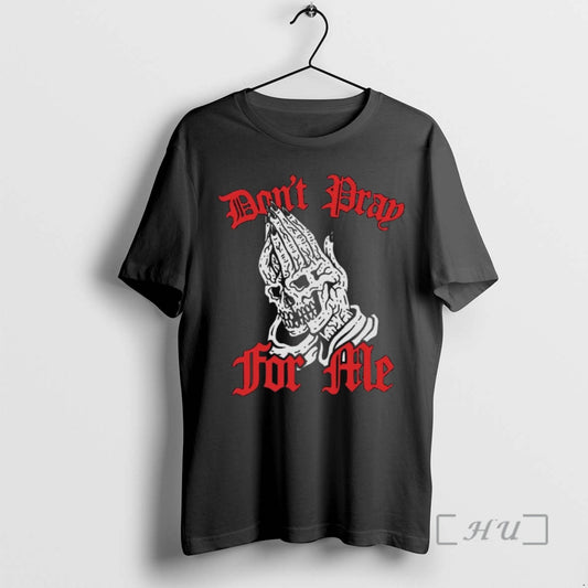 Trending Lurking Class Dont Pray For Me Blackletter Premium T Shirt Sweater