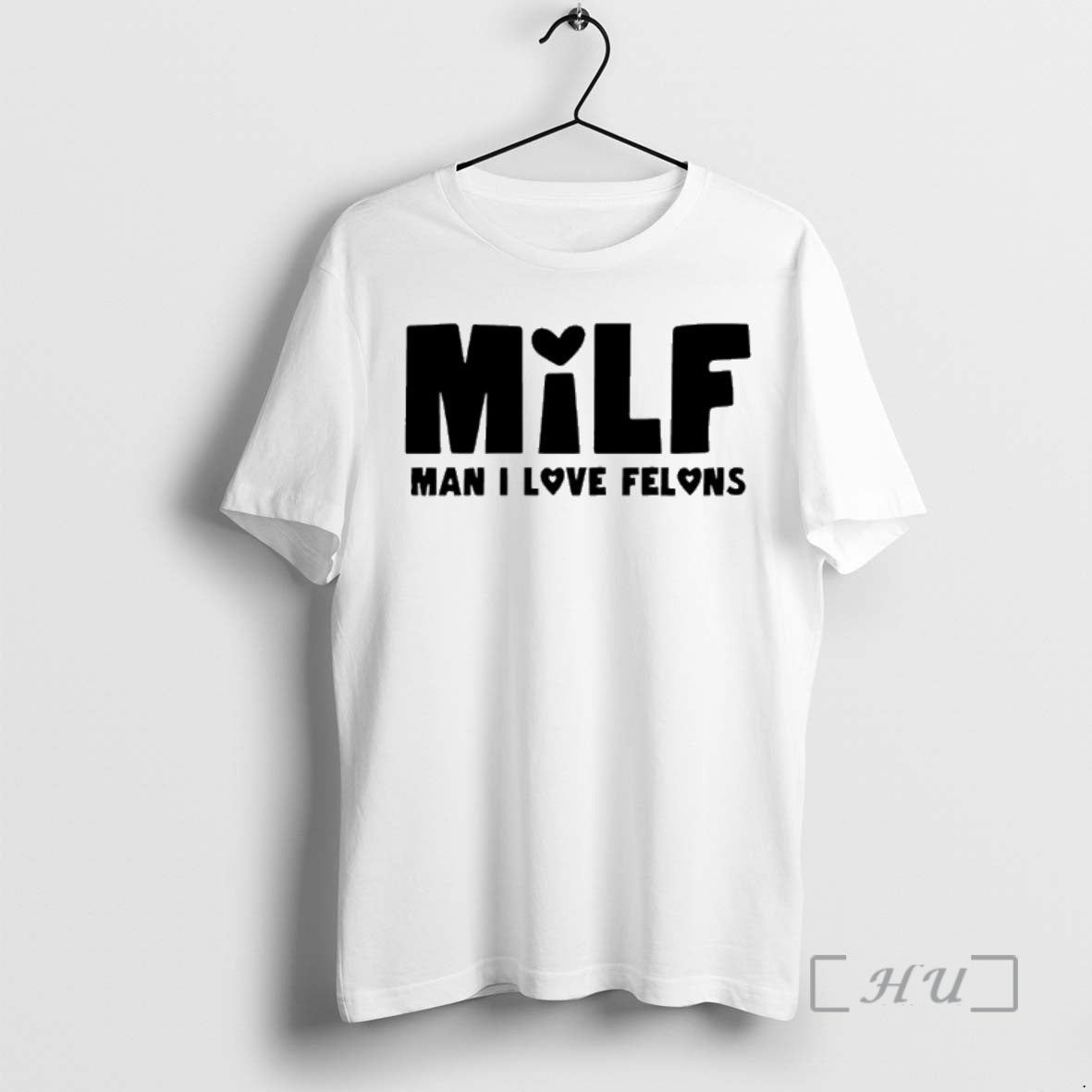 Trending Milf Man I Love Felons Premium T Shirt Sweater