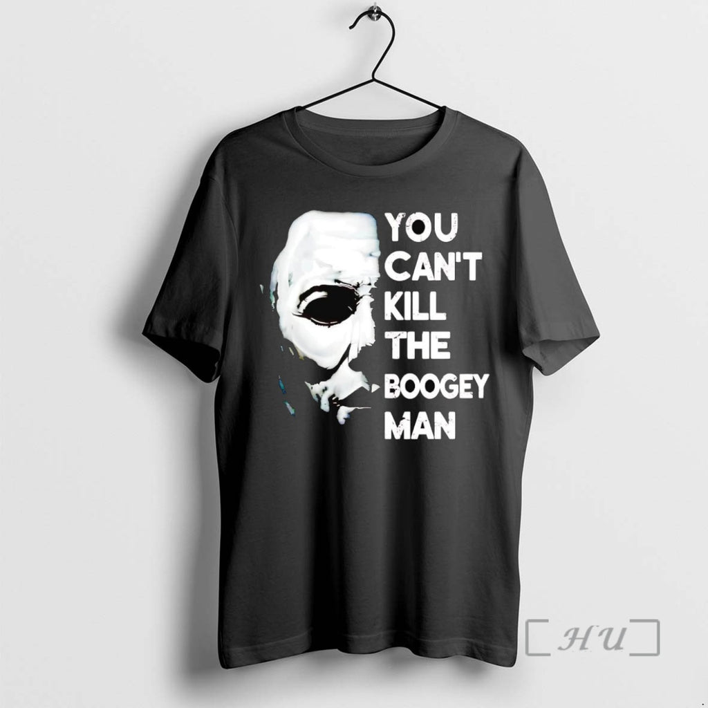 Trending Michael Myers You Cant Kill The Boogey Man T Shirt Sweater