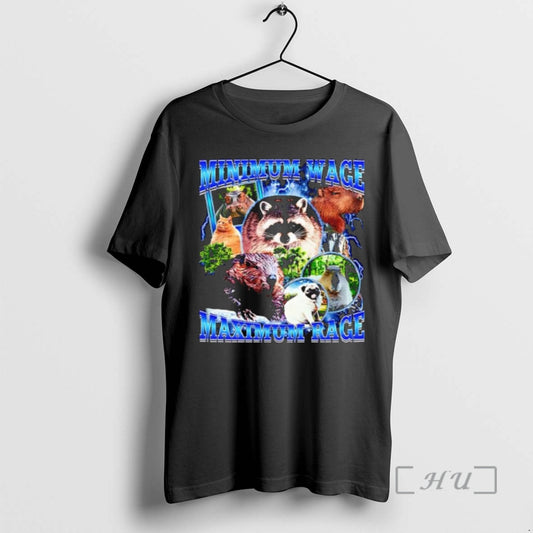Trending Minimum Wage Maximum Rage Raccoon Beaver Capybara Cat Pug