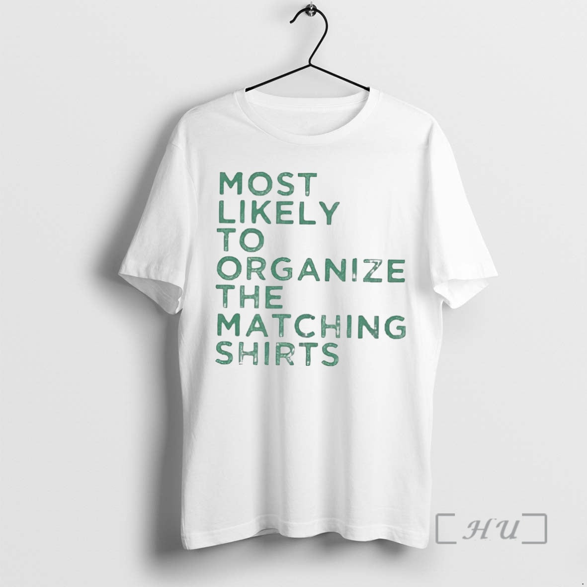 Trending Most Likely To Organize The Matching Premium T Shirt Sweater