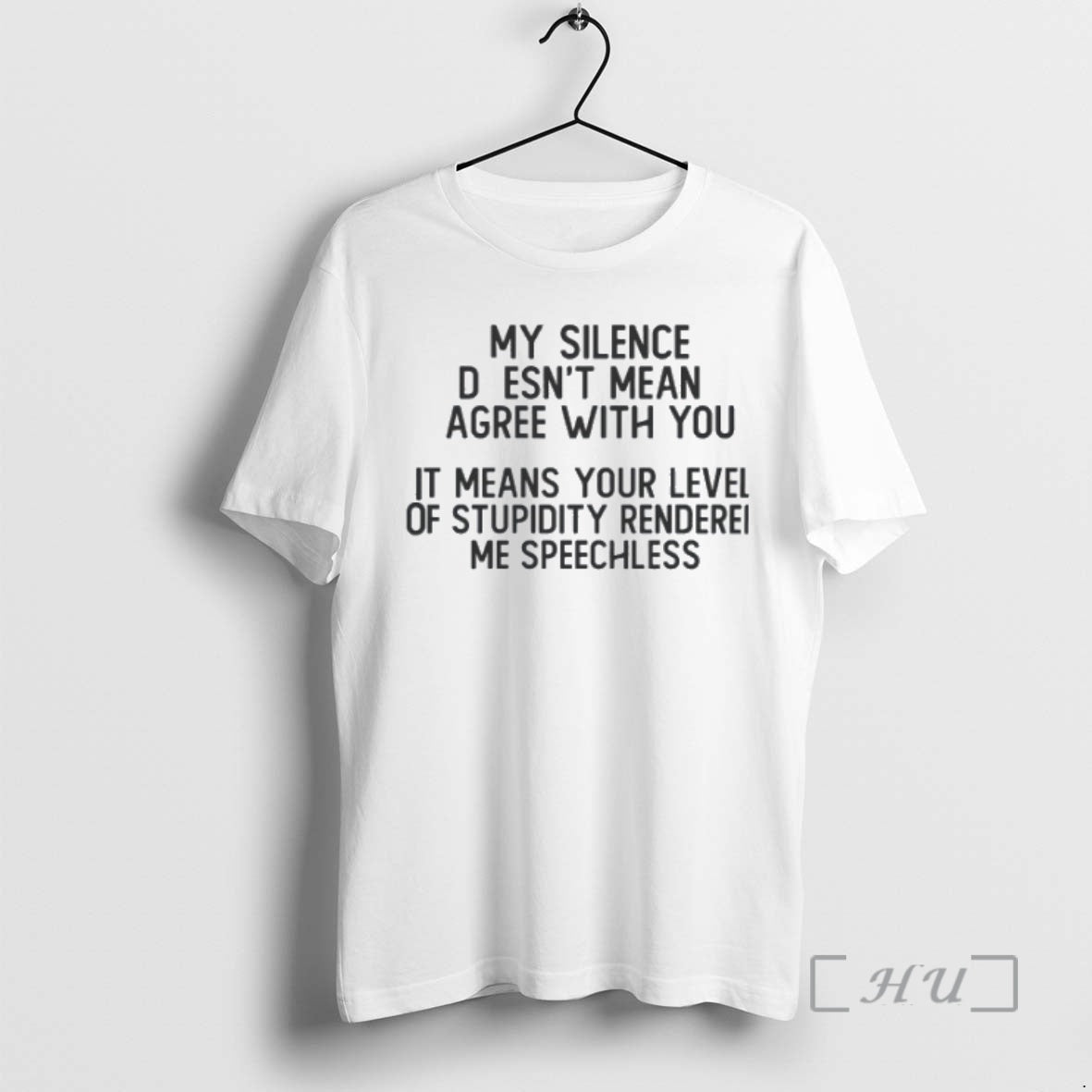 Trending My Silence Doesnt Mean Gree With You It Means Your Level Of Stupidity Rendered