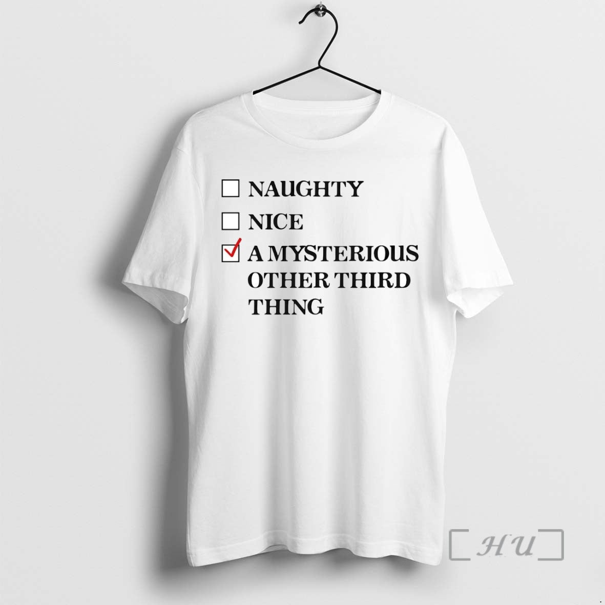 Trending Naughty Nice A Mysterious Other Third Thing T Shirt Sweater