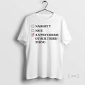 Trending Naughty Nice A Mysterious Other Third Third Thing T Shirt Sweater