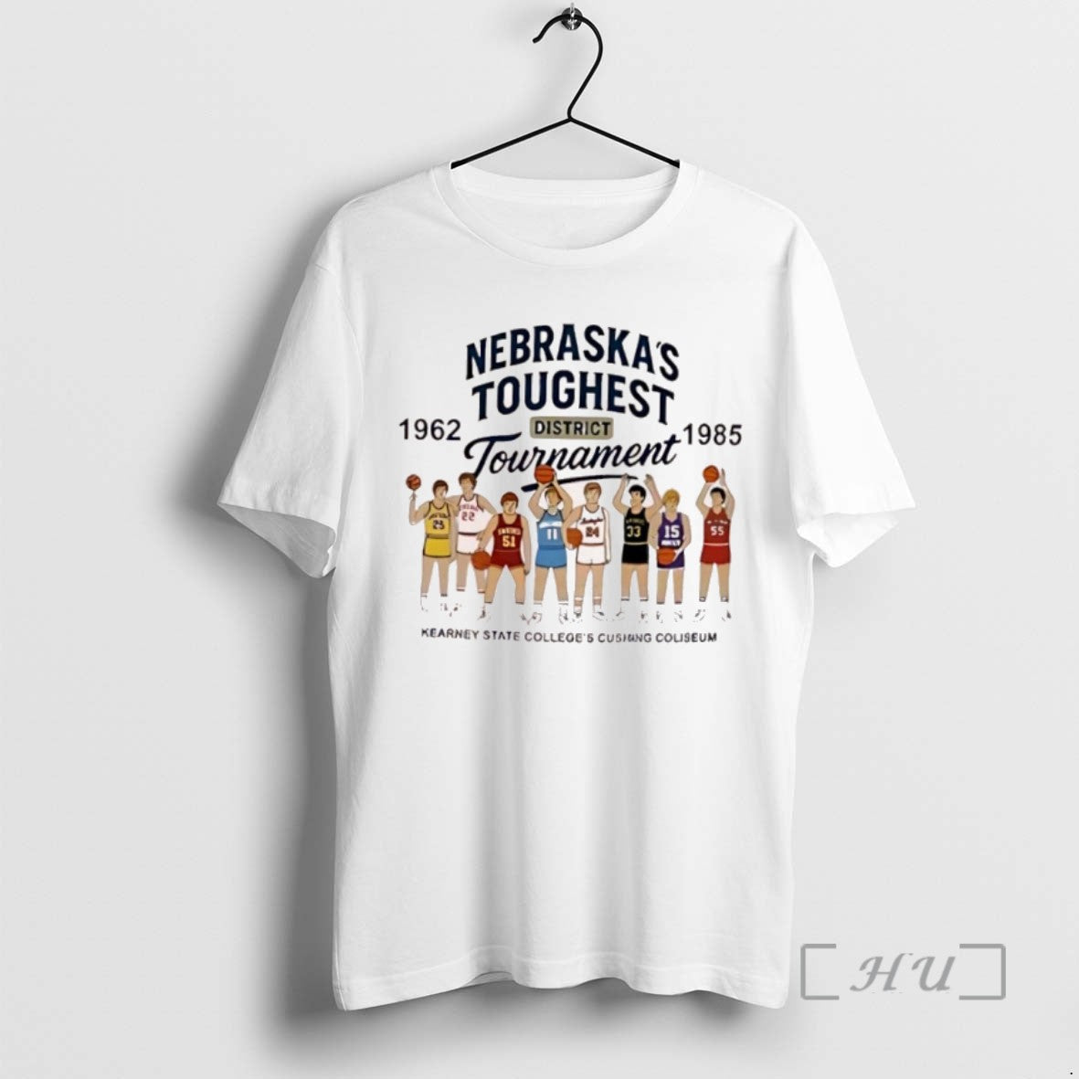 Trending Nebraskas Toughest District Tournament Kearney State Colleges Cushing Coliseum 1962 1985 Tee Shirts Sweater