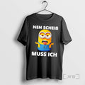 Trending Nen Scheis Muss Ich Minion
