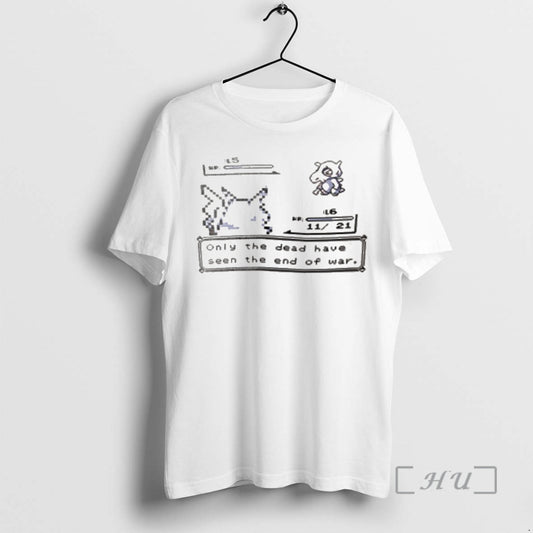 Trending Only The Dead Have Seen The End Of War Premium T Shirt Sweater