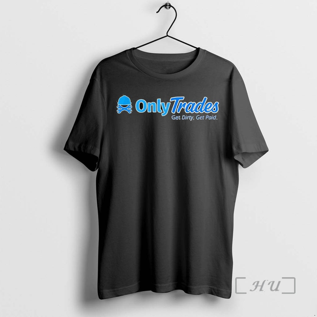 Trending Onlytrades Get Dirty Get Paid