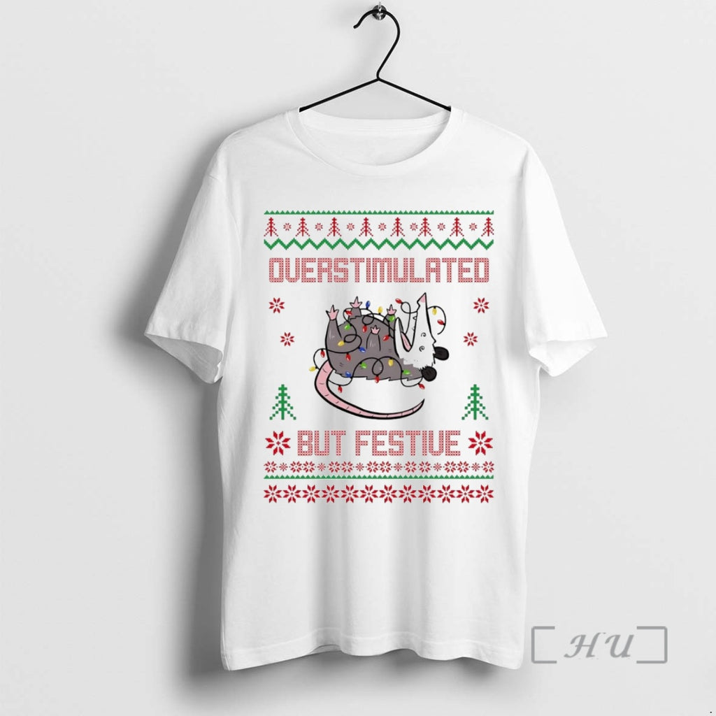 Trending Opossum Overstimulated But Festive Christmas Premium T Shirt Sweater