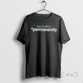 Trending Out Of Office Permanently