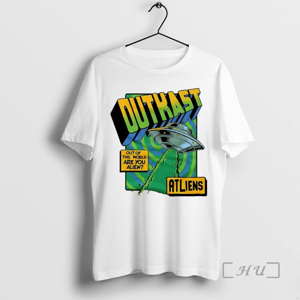 Trending Outkast Atliens Out Of This World Are You Alien Ufo Premium T Shirt Sweater