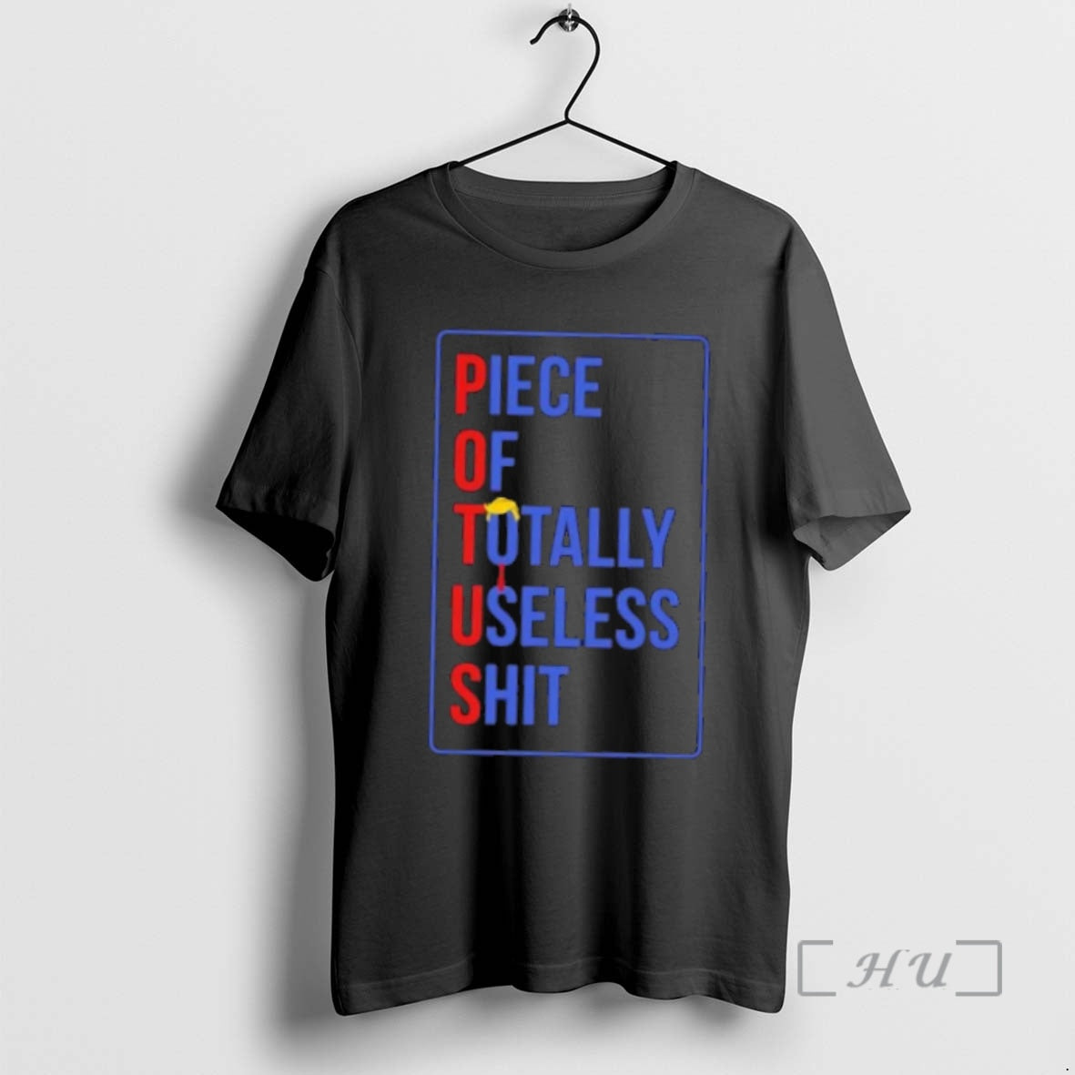 Trending Potus Piece Of Totally Useless Shit Donald Trump Hair