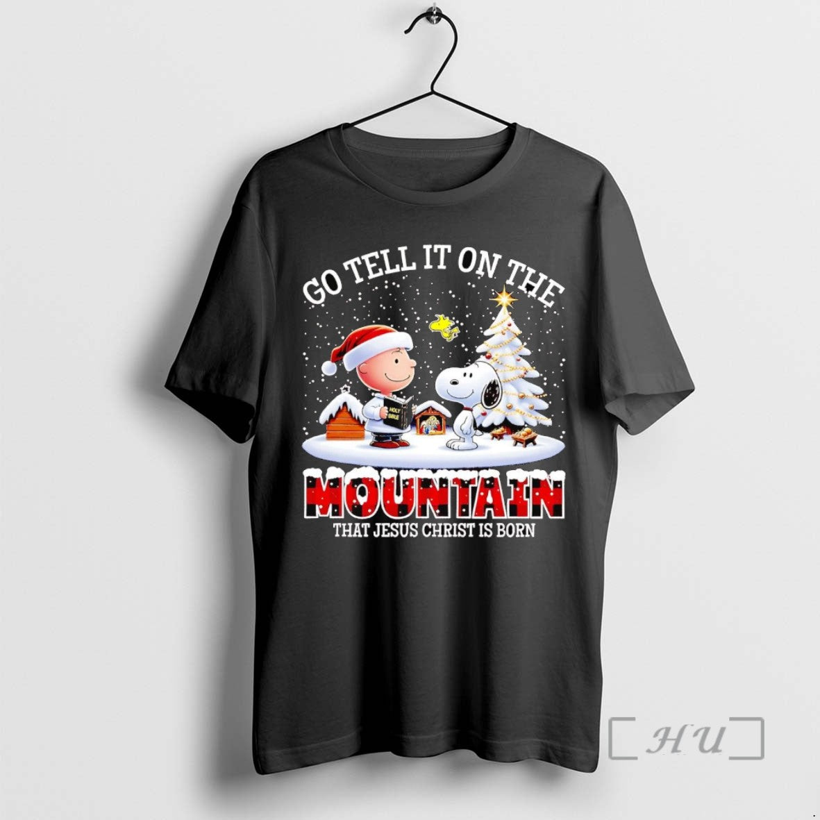 Trending Peanuts Go Tell It On The Mountain That Jesus Christ Is Born Christmas Tee