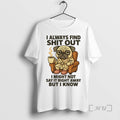 Trending Pug I Always Find Shit Out I Might Not Say It Right Premium