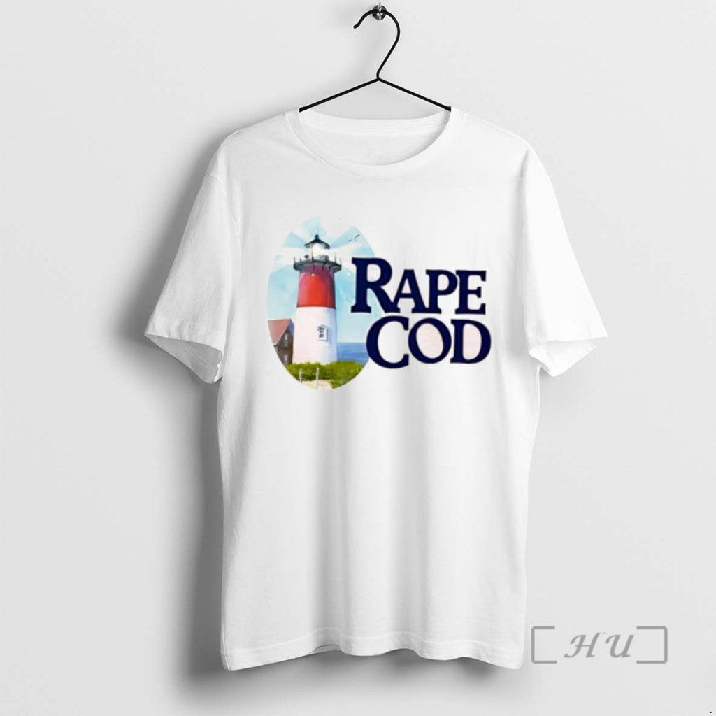 Trending Rape Cod I Got Raped At Cape Cod Tee Shirts Sweater