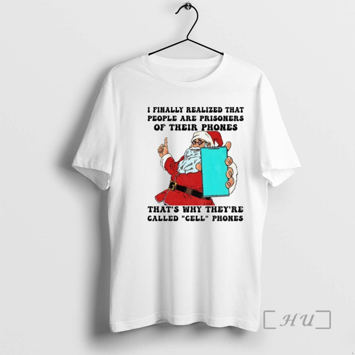 Trending Santa Claus I Finally Realized That People Are Prisoners Of Their Phones Thats Why