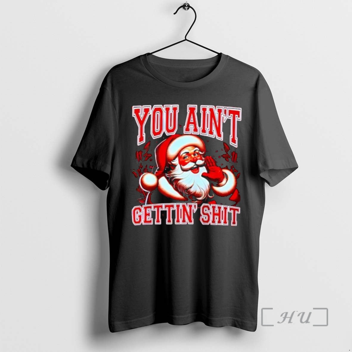Trending Santa Claus You Aint Gettin Shit