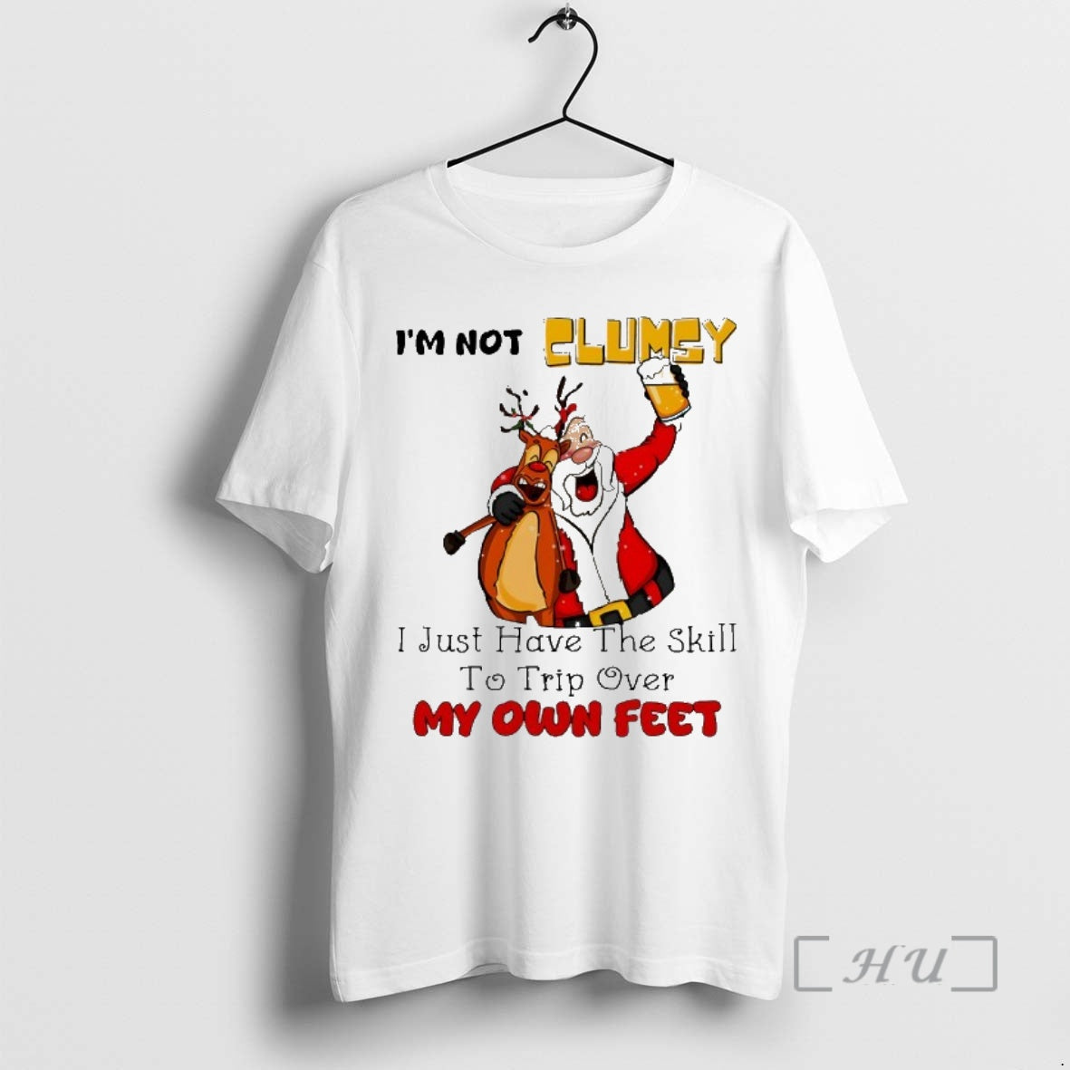 Trending Santa And Reindeer Im Not Clumsy I Just Have The Skill To Trip Over