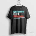 Trending Science Not Silence Fight For Facts T Shirt Sweater