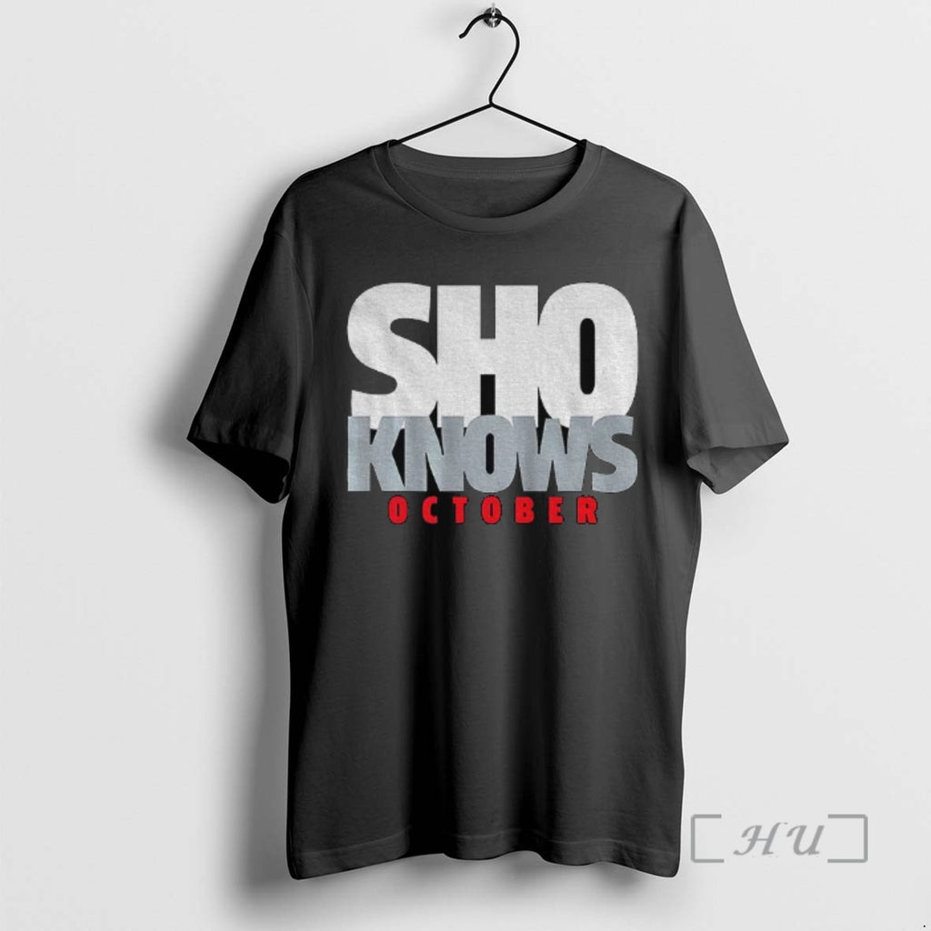 Trending Shohei Ohtani Los Angeles Dodgers Sho Knows October Mlb Baseball 2025 Tee Shirts Sweater