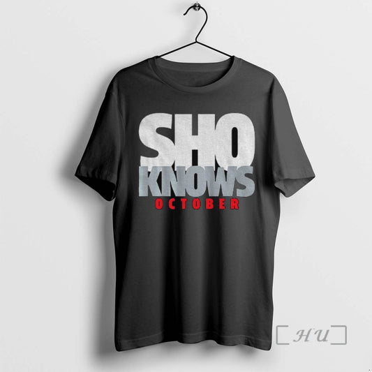 Trending Shohei Ohtani Los Angeles Dodgers Sho Knows October Mlb Baseball 2025 Tee Shirts Sweater