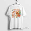 Trending Showgirl Era Swiftie Im Making Money Being Pretty And Witty Tee Shirts Sweater