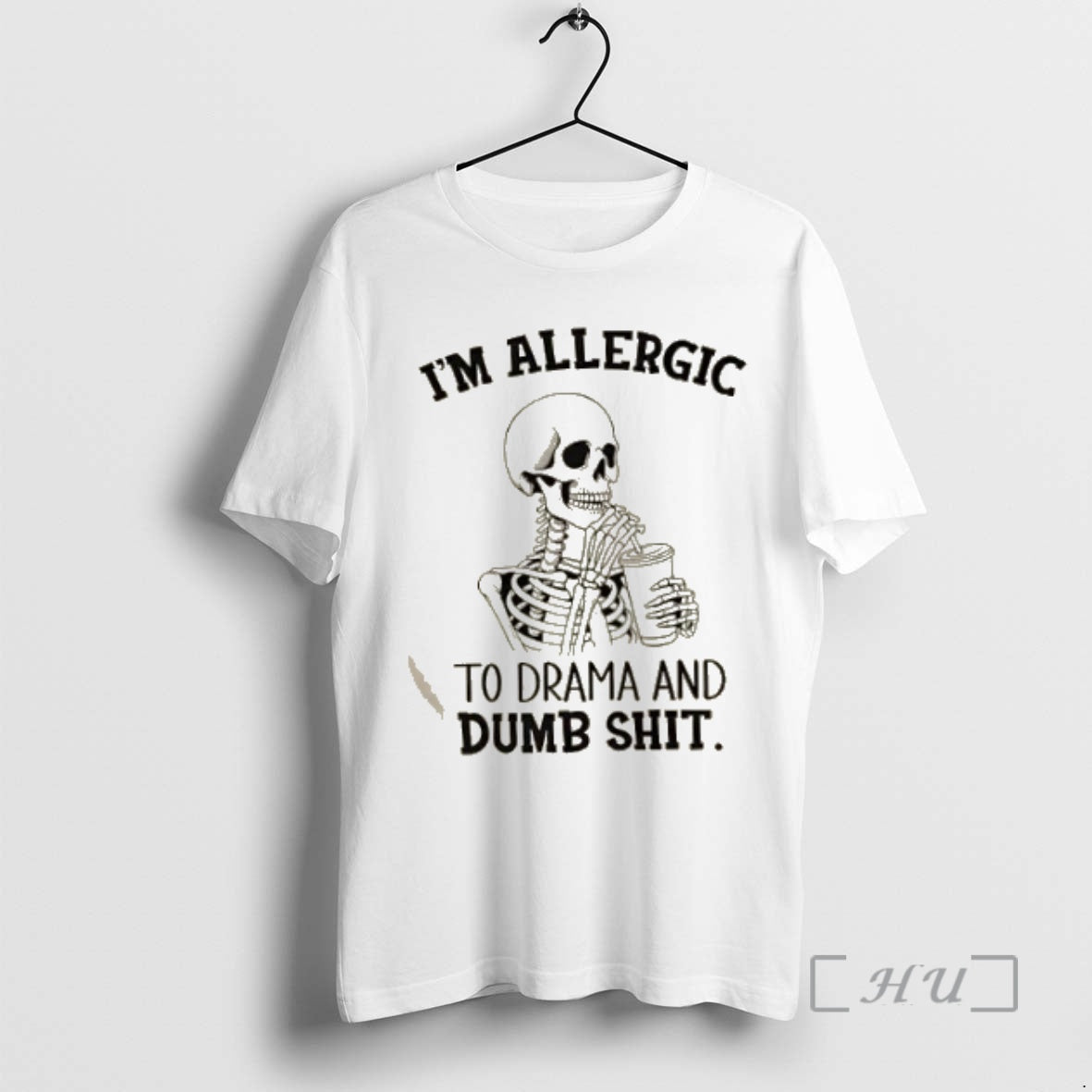 Trending Skeleton Im Allergic To Drama And Dumb Shit Premium T Shirt Sweater