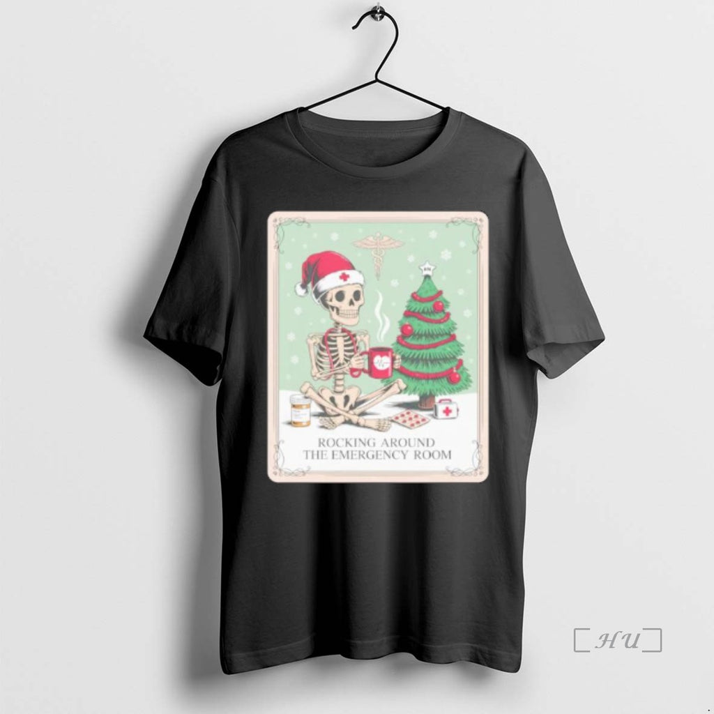 Trending Skeleton Santa Nurse Rocking Around The Emergency Room Ornaments T Shirt Sweater