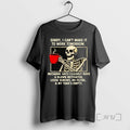 Trending Skeleton Sorry I Cant Make It To Work Tomorrow T Shirt Sweater