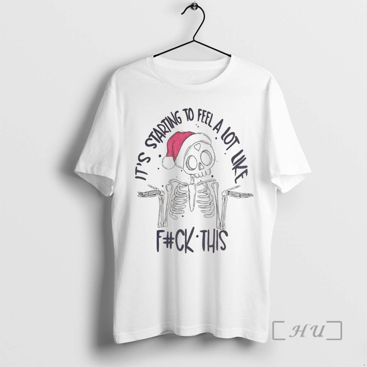 Trending Skull Its Starting To Feel A Lot Like Fuck This Christmas Premium T Shirts