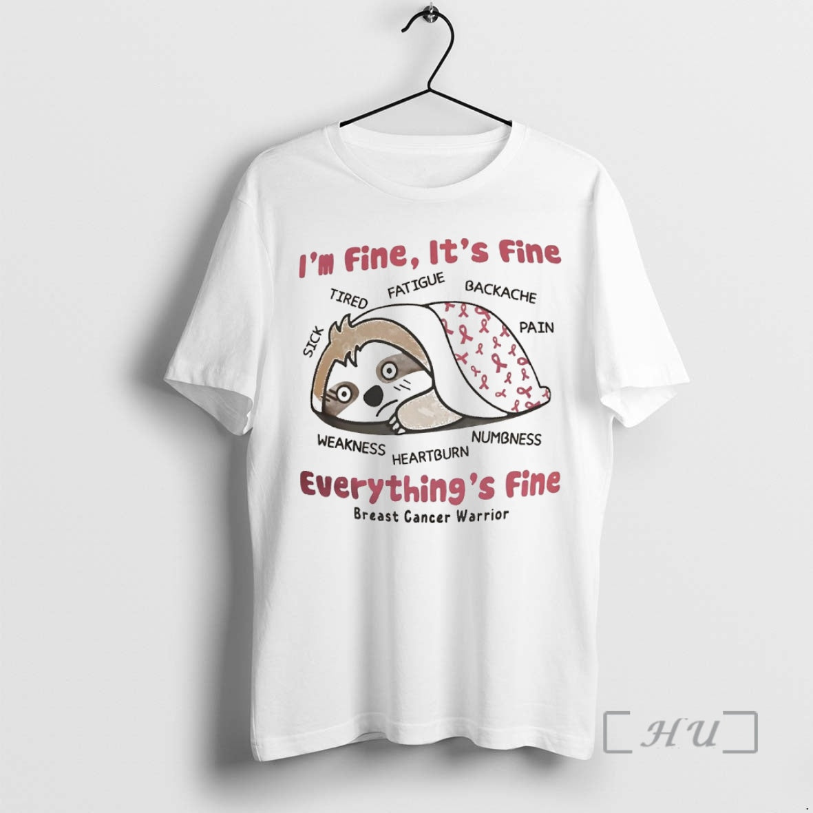 Trending Sloth Breast Cancer Im Fine Its Fine Everythings Fine