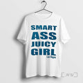 Trending Smart Ass Juicy Girl Las Vegas Tee Shirts Sweater