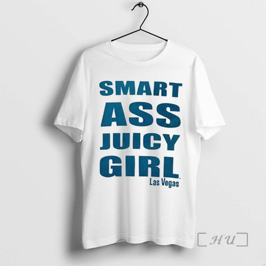 Trending Smart Ass Juicy Girl Las Vegas Tee Shirts Sweater