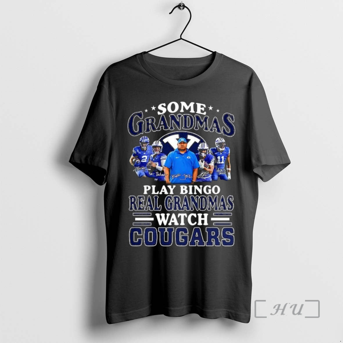 Trending Some Grandmas Play Bingo Real Grandmas Watch Cougars Football Lover Signature