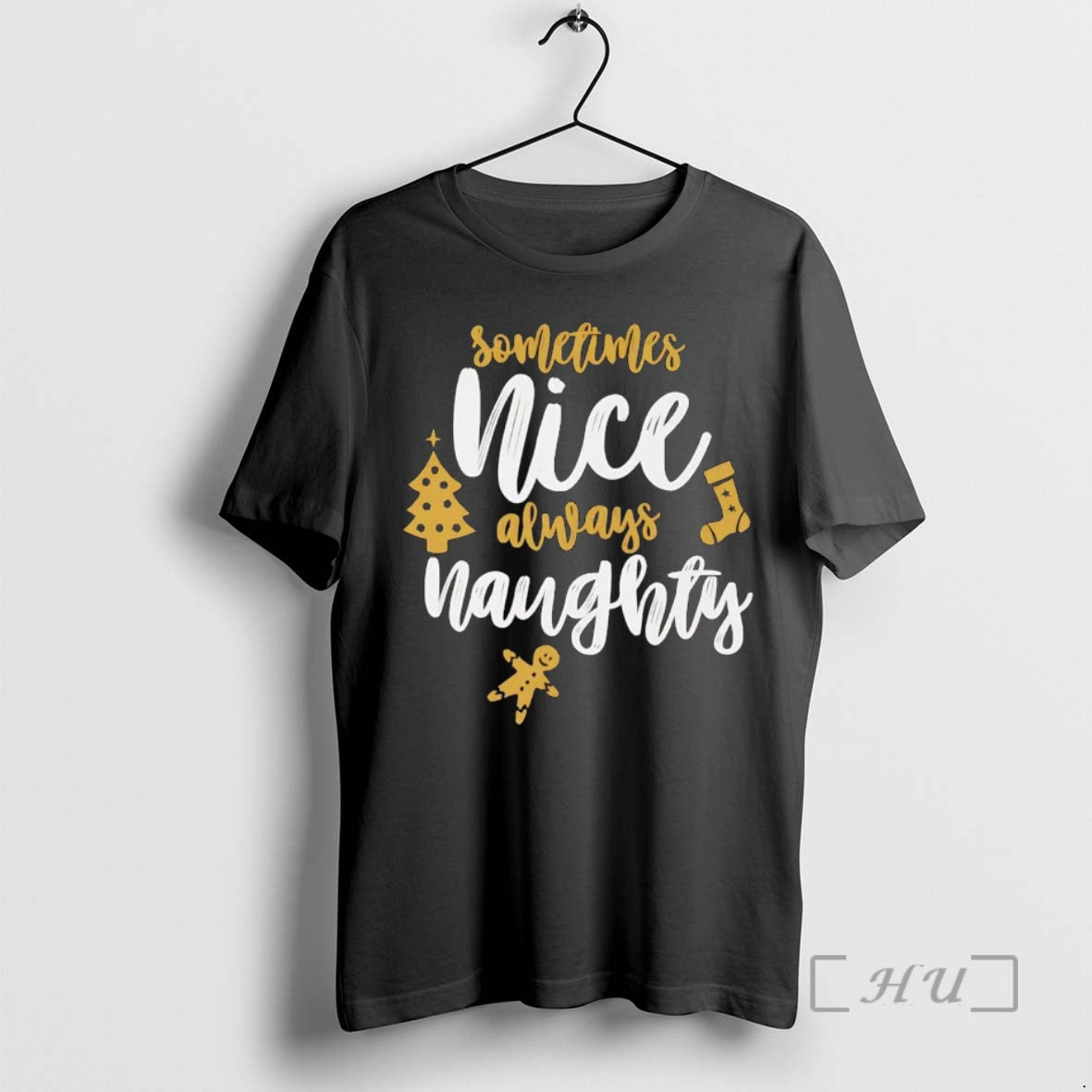 Trending Sometimes Nice Always Naughty Christmas