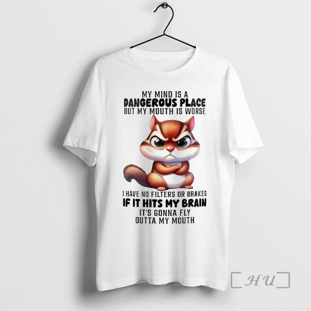 Trending Squirrel My Mind Is A Dangerous Place But My Mouth Premium T Shirts Sweater