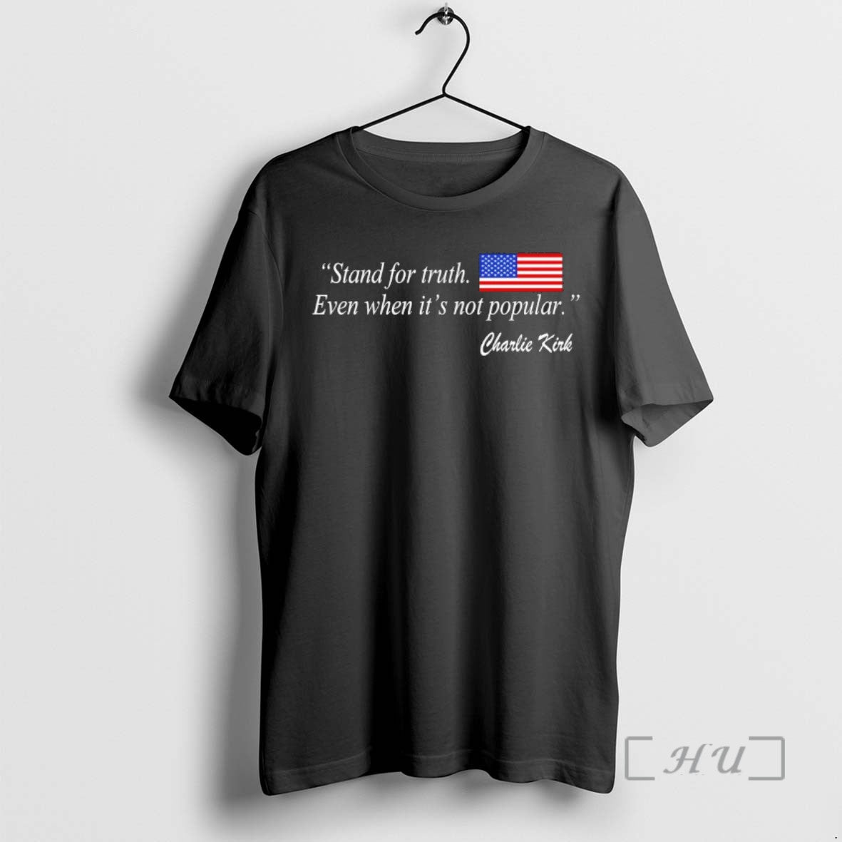 Trending Stand For Truth Even When Its Not Popular Charlie Kirk T Shirt Sweater