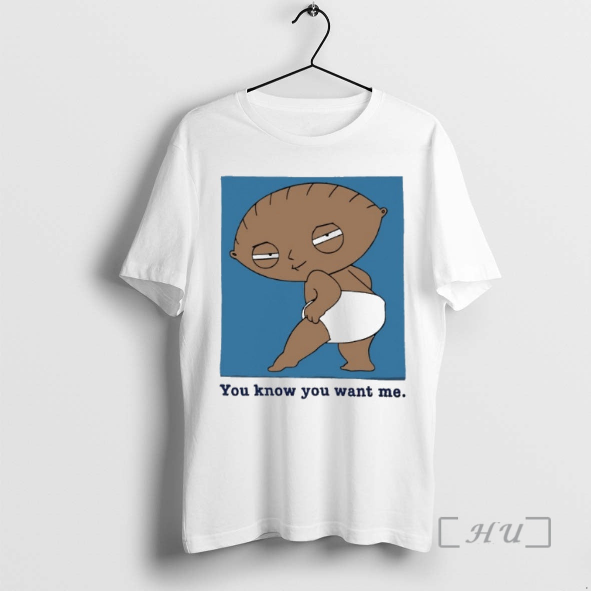 Trending Stewie Griffin You Know You Want Me
