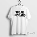 Trending Sugar Husband Tee Shirts Sweater